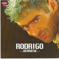 Rodrigo - Rodrigo - Derroche