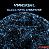 Vpasqal - Electronic Ground EP