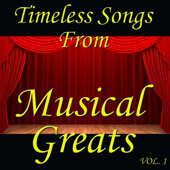 Various Artists - Timeless Songs From Musical Greats, Vol. 1