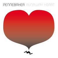 Pennebaker - Runaway Heart
