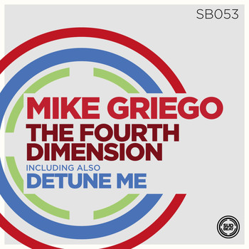 Mike Griego - The Fourth Dimension