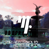 Mikelangelos Project - Back to the Roots - EP