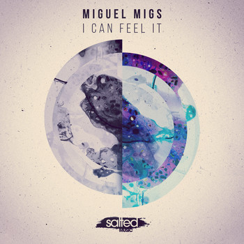 Miguel Migs - I Can Feel It - Single