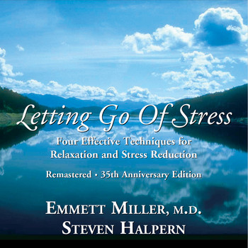 Steven Halpern - Letting Go of Stress (Remastered)