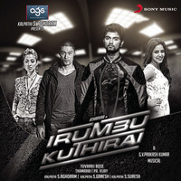 G.V. Prakash Kumar - Irumbu Kuthirai (Original Motion Picture Soundtrack)