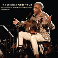 Gilberto Gil - The Essential Gilberto Gil