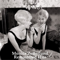 Monica Zetterlund - Remastered Hits (All Tracks Remastered 2014)