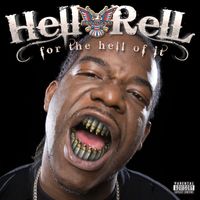 Hell Rell - For The Hell Of It (Explicit)