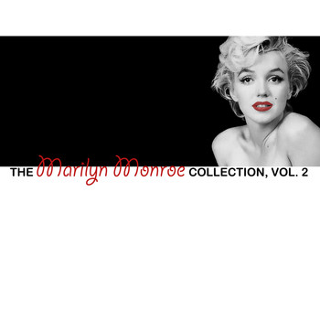 Marilyn Monroe - The Marilyn Monroe Collection, Vol. 2