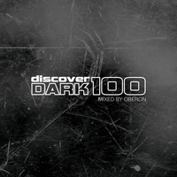 Oberon - Discover Dark 100 (Mixed by Oberon)