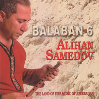 Alihan Samedov - Balaban, Vol.6