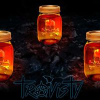 Travisty - Moonshine Makes the World Go Round