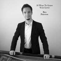 Ben Paterson - 50 Ways to Leave Your Lover