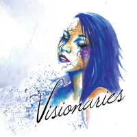 Visionaries - Visionaries