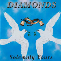 Diamonds - Solemnly Yours