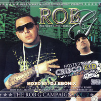 Rob G - The Rob G Campaign Vol. 2 (Explicit)
