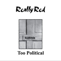Really Red - Too Political (Halt and Catch Fire Version)