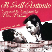 Piero Piccioni Orchestra - Il Bell'Antonio (Original Motion Picture Soundtrack)