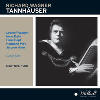 Hans Hopf - Wagner: Tannhauser (Recorded 1960)