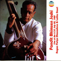 Bhimsen Joshi - Pandit Bhimsen Joshi: Live at the I.C.A.