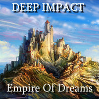 Deep Impact - Empire Of Dreams