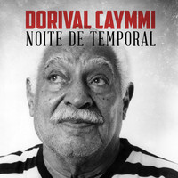 Dorival Caymmi - Noite de Temporal