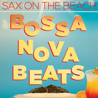 Bossa Nova Sax Players - Sax on the Beach
