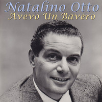 Natalino Otto - Avevo un bavero