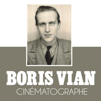 Boris Vian - Cinématographe