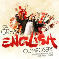 Edward Elgar - The Great English Composers