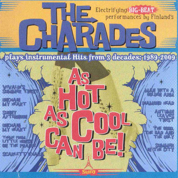 The Charades - As Hot as Cool Can Be
