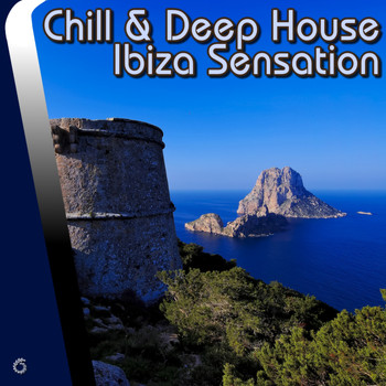 Various Artists - Chill & Deep House Ibiza Sensation