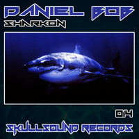 Daniel Bob - Sharkon (Club Mix)