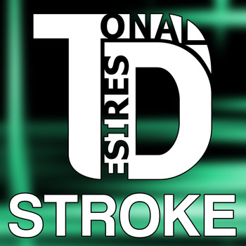 Tonal Desires - Stroke