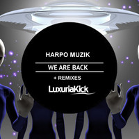 Harpo Muzik - We Are Back