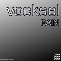 Vocksel - Pain