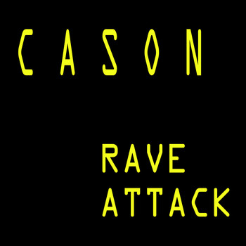 Cason - Rave Attack