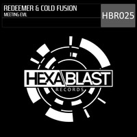 Redeemer & Cold Fusion - Meeting Evil
