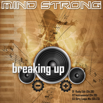 Mind Strong - Breaking Up