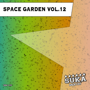 Various Artists - Space Garden, Vol. 12