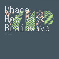 Phace - Hot Rock VIP / Brainwave VIP