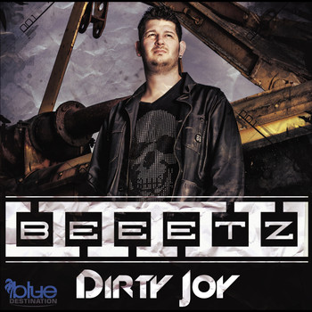 Beeetz - Dirty Joy