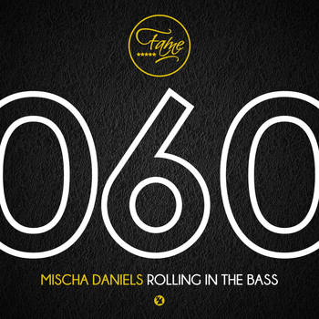 Mischa Daniels - Rolling In The Bass