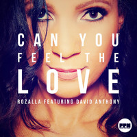 Rozalla feat. David Anthony - Can You Feel the Love
