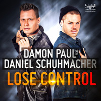 Damon Paul feat. Daniel Schuhmacher - Lose Control