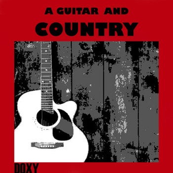 Various Artists - A Guitar and Country