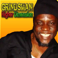 Grindsman - Higher Dimension