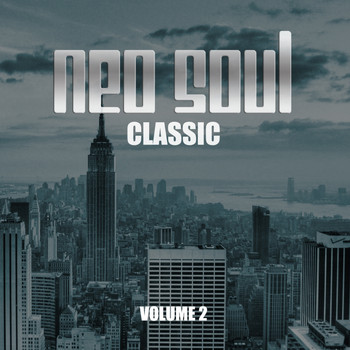 Various Artists - Neo Soul Classic, Vol. 2 (Explicit)