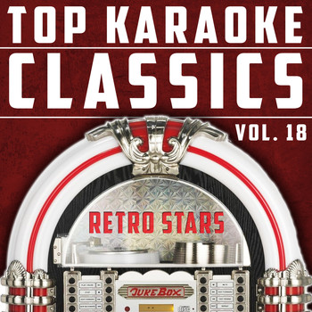 Retro Stars - Top Karaoke Classics, Vol. 18