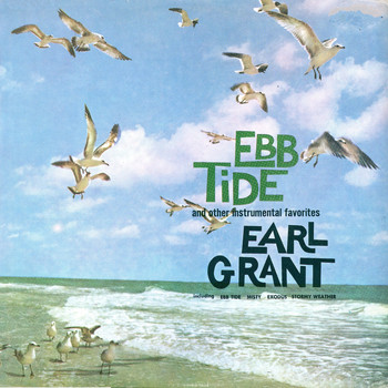 Earl Grant - Ebb Tide and Other Instrumental Favourites